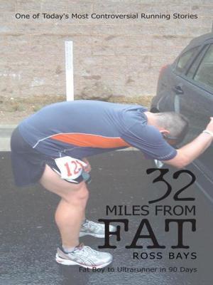Cover of the book 32 Miles from Fat by Pam Leitzell