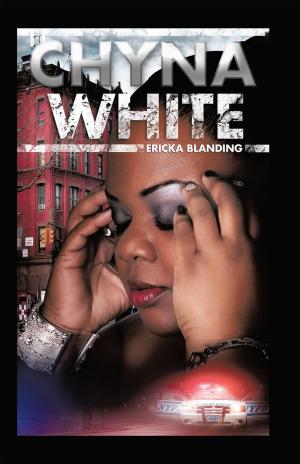 Cover of the book Chyna White by Robert J. Gossett