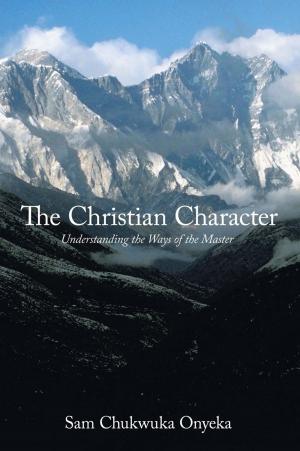 Cover of the book The Christian Character by Margot Datz