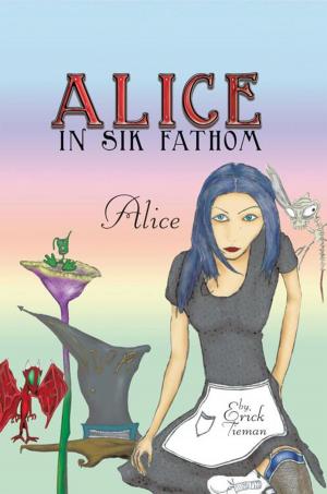 Cover of the book Alice in Sik Fathom by Geoffrey Gilbert