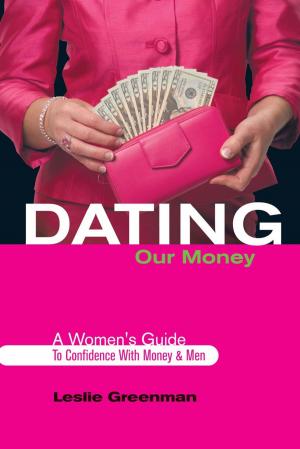 Cover of the book Dating Our Money by Jondrea Nicole