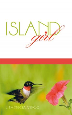 Cover of the book Island Girl 2Nd Edition by WALK THE TALK MINISTRIES, Brother Roland