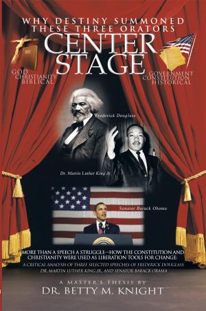 Cover of the book Why Destiny Summoned These Three Orators Center Stage by Charles Water