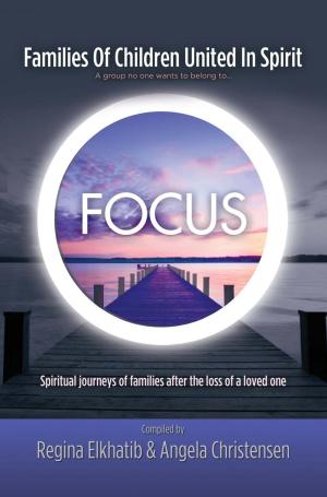 Cover of the book Focus Families of Children United in Spirit by Jan Sylve