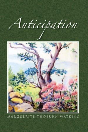 Cover of the book Anticipation by Troy Massie