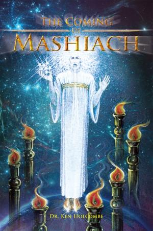Cover of the book The Coming of Mashiach by Nathanule Blackwell