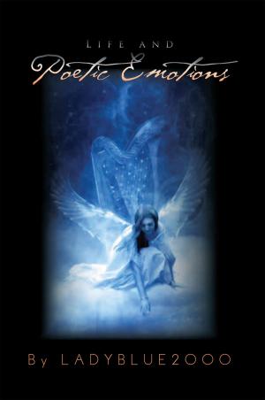 Cover of the book Life and Poetic Emotions by Goose Punk
