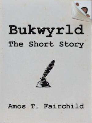 Book cover of Bukwyrld: The Short Story
