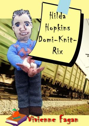 Cover of the book Hilda Hopkins, Domi-Knit-Rix #3 by Perry Gamsby