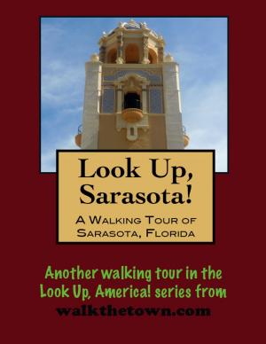 Book cover of A Walking Tour of Sarasota, Florida