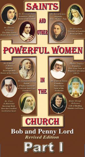 Cover of Saints and Other Powerful Women in the Church Part I