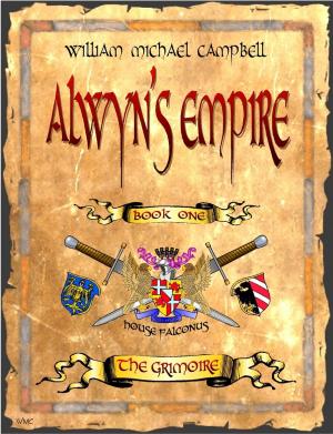 Cover of Alwyn's Empire, Book 1: The Grimoire