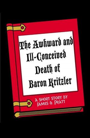 Cover of the book The Awkward and Ill-Conceived Death of Baron Kritzler by Catherynne M. Valente