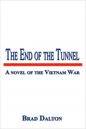 Cover of the book The End of the Tunnel by Machado de Assis, Isaac Goldberg, Ludmig