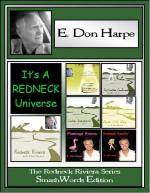 Cover of the book It's A Redneck Universe by E. Don Harpe