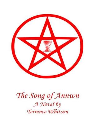 Cover of the book The Song of Annwn by Tunbridge Wells Writers