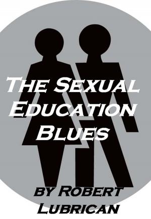 bigCover of the book The Sexual Education Blues by 