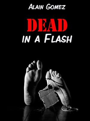 Cover of the book Dead in a Flash by Wanda La Claire