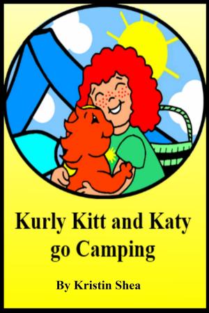 Book cover of Kurly Kitt And Katy Go Camping