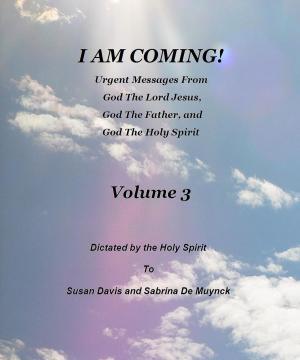 Cover of the book I Am Coming, Volume 3 by Fernando Davalos
