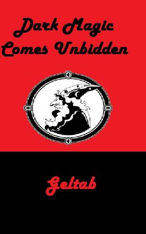 Cover of Dark Magic Comes Unbidden