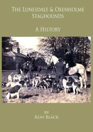 Book cover of The Lunesdale & Oxenholme Staghounds: A History