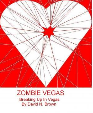 Cover of Zombie Vegas 3: Breaking Up In Vegas