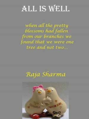 Cover of the book All is Well by Raja Sharma