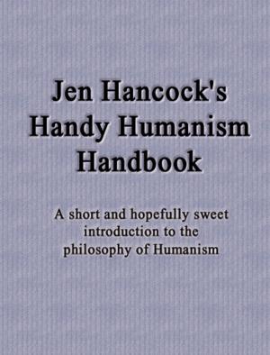 Book cover of Jen Hancock's Handy Humanism Handbook