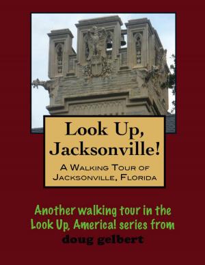 Book cover of A Walking Tour of Jacksonville, Florida