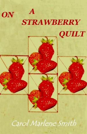 Cover of the book On a Strawberry Quilt by C. K. Thomas