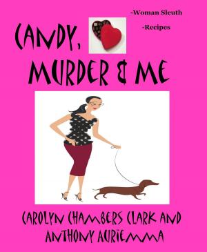 Book cover of Candy, Murder & Me: Woman Sleuth - Recipes