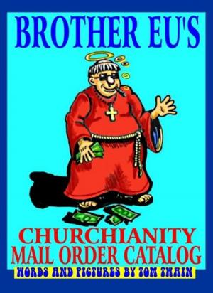 Book cover of Brother Eu's Churchianity Mail Order Catalog