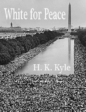 Cover of the book White for Peace by Wes Loder