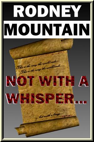 Cover of the book Not With A Whisper... by Keith Stubblefield