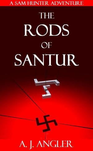 Cover of the book The Rods of Santur by Michael A. Martin