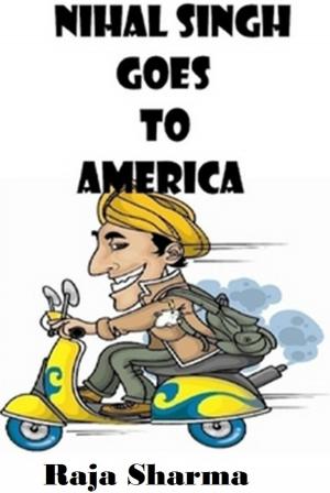 Book cover of Nihal Singh Goes to America-Second Edition