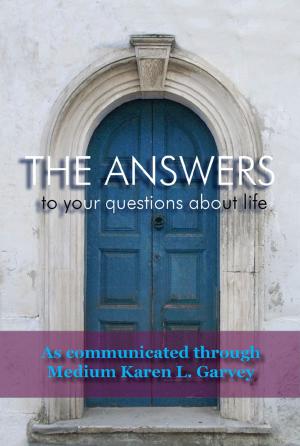 Cover of The Answers to your questions about life