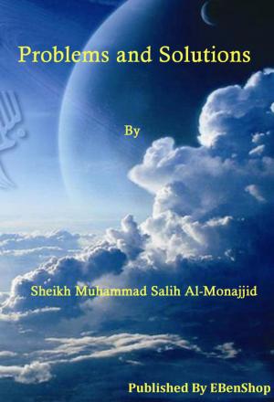 Cover of the book Problems And Solutions by S. Muhammad Salih Al-Monajjid