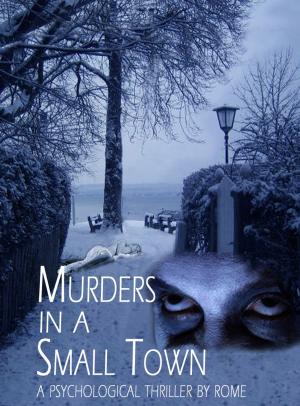 Cover of the book Murders in a Small Town: A Psychological Thriller by Martin Price