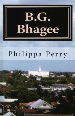 Book cover of B.G. Bhagee: Memories of a Colonial Childhood