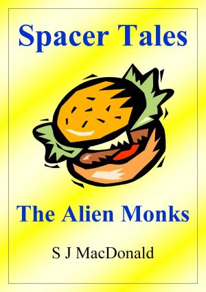 Cover of the book Spacer Tales: The Alien Monks by Deby Fredericks