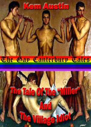 Book cover of The Gay Canterbury Tales, The Tale Of The "Miller" And The Village Idiot