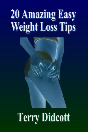 Cover of 20 Amazing Easy Weight Loss Tips