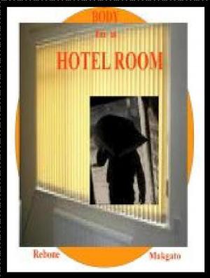 Cover of the book Body In A Hotel Room by Daniel Horne