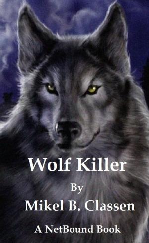 Cover of the book Wolf Killer by Steven Jenkins