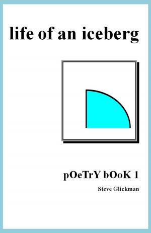 Cover of the book life of an iceberg: pOeTrY bOoK 1 by Ippolito Nievo, Ugo M. Olivieri