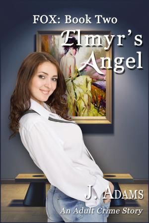 bigCover of the book Fox: Book Two/ Elmyr's Angel by 