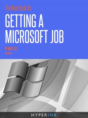 Cover of the book The Best Book On Getting A Microsoft Job by Harry - Anonymous Hacktivist.