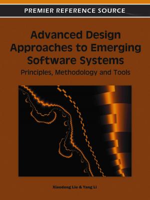 Cover of the book Advanced Design Approaches to Emerging Software Systems by Michael Tang, Arunprakash T. Karunanithi